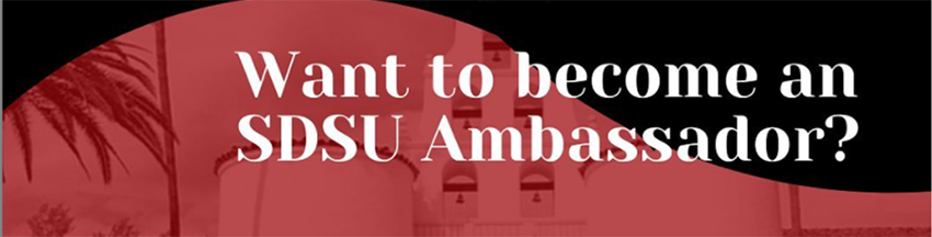 Want to become an SDSU Ambassador?