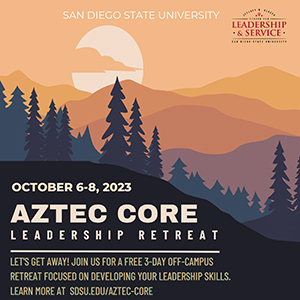 Aztec Core Leadership Retreat Oct 6-8 see below for details