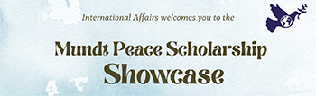 Mundt Peace scholarship Showcase