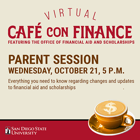Coffee Hour: Parent Session, Oct 21 at 5 pm is about Financial aid changes and updates