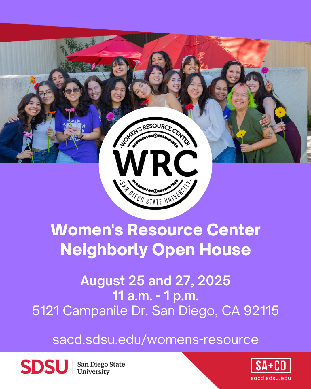 Women's Resource Open House Monday, Aug 25 and Wednesday Aug 27, 11 a.m.-1 p.m. 5121 Campanile Drive