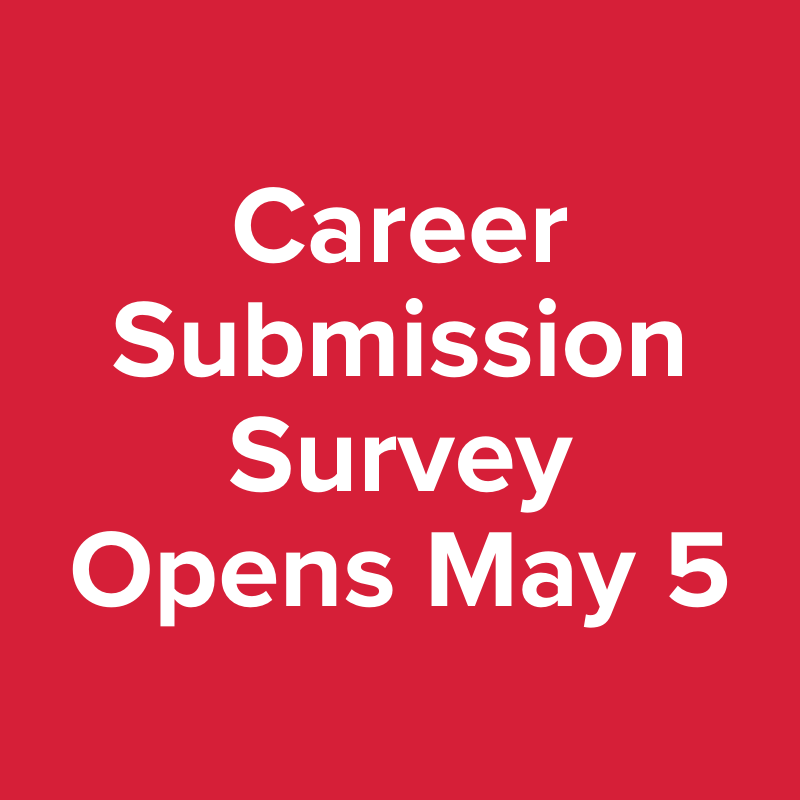 career submission survey opens may 5
