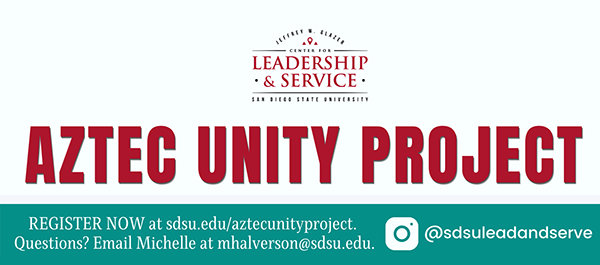 Aztec unity project - register today using the link below or visit instagram @sdsuleadandserve