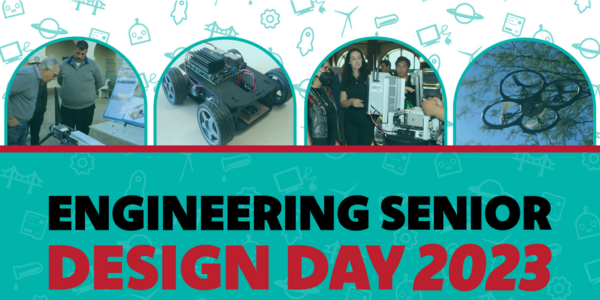 Spring 2023 Engineering Design Day is May 3! 