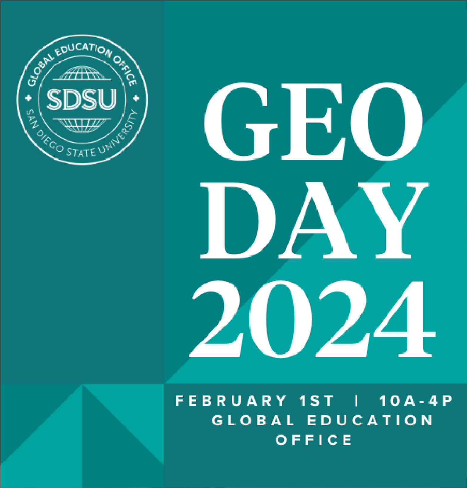 teal background with white uppercase text that says "GEO DAY 2024" and event information below it and Global Education Office logo in white on the upper left corner