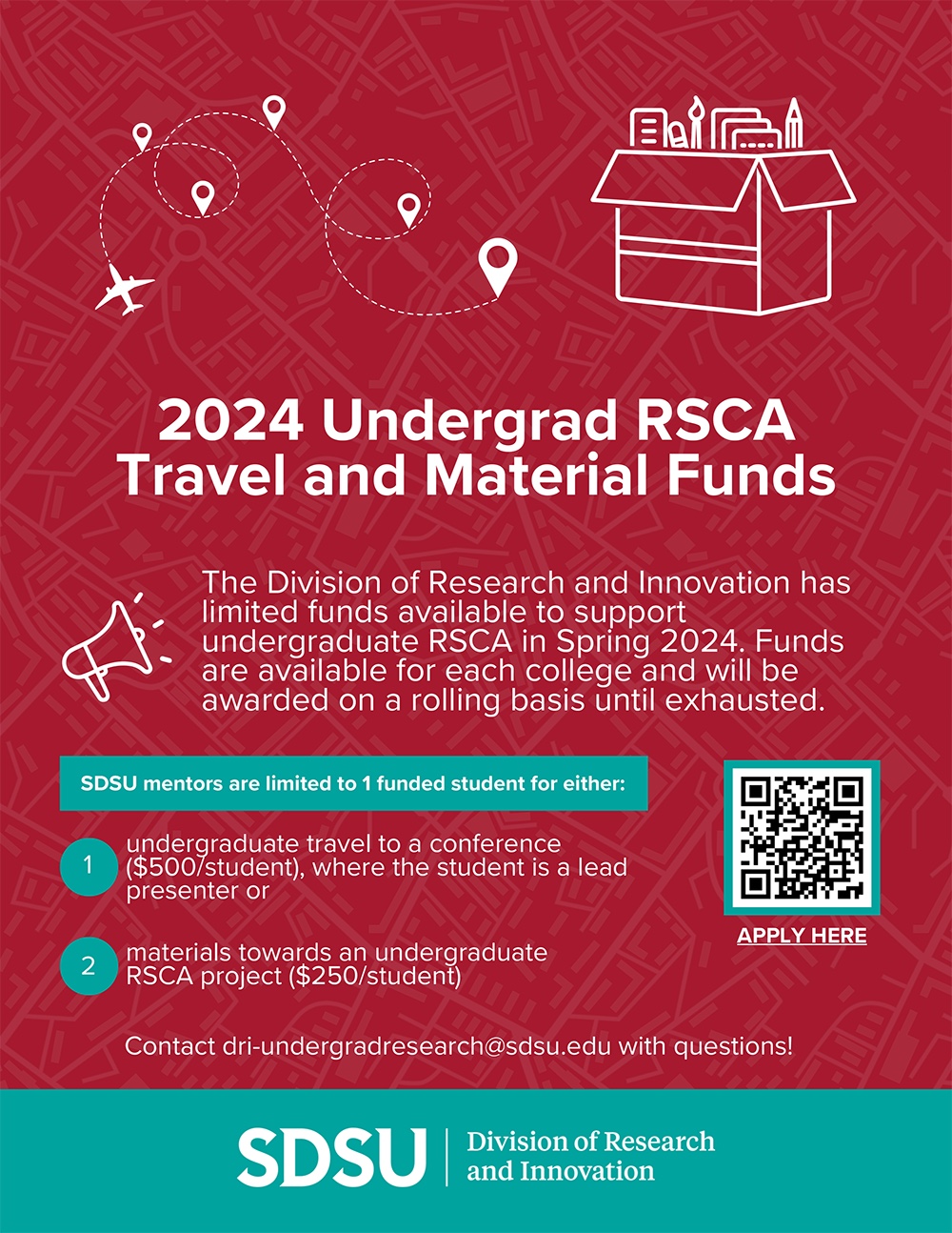 red background with white headline text saying "2024 Undergrad RSCA Travel and Material Funds" and white icons of a traveling plane and a box of art supplies with resource information listend and QR code to apply for the funds. see story, right, for more information.