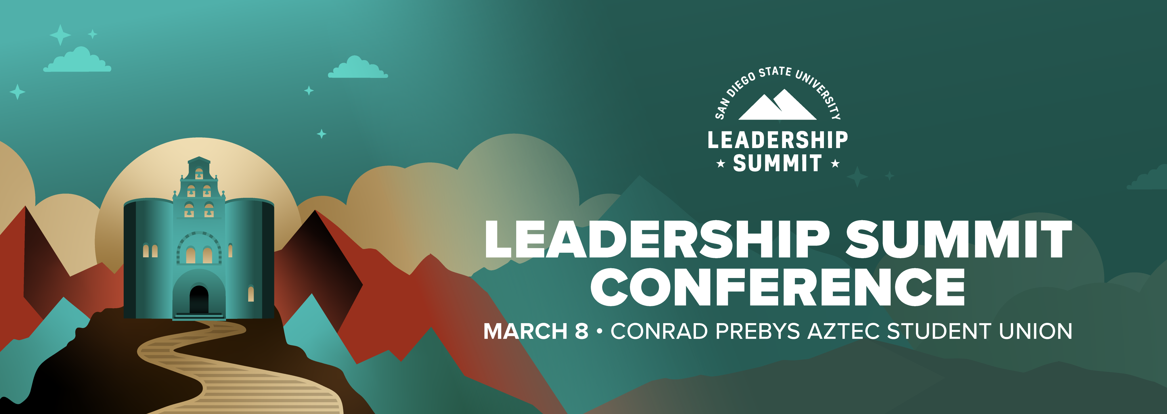 teal background with graphic of road leading up to hepner hall and text that says leadership summit conference march 8 conrad prebys aztec student union and SDSU leadership summit log