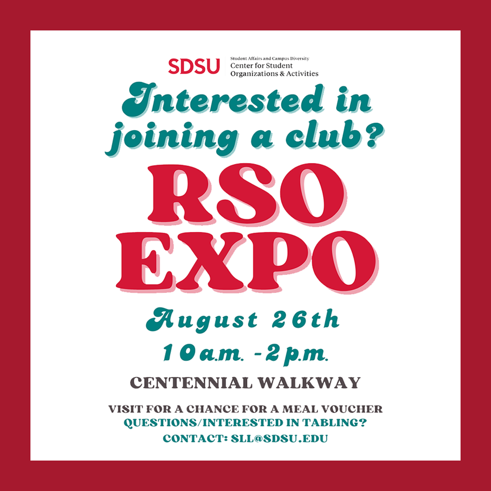 red background and text that says RSO Expo. For more information, please visit sacd.sdsu.edu/student-life-leadership/student-organizations/student-orgs-list