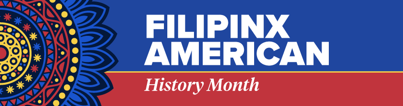 blue and red background with white text saying, "FILIPINX AMERICAN History Month" and decorative Philippines sun to the left