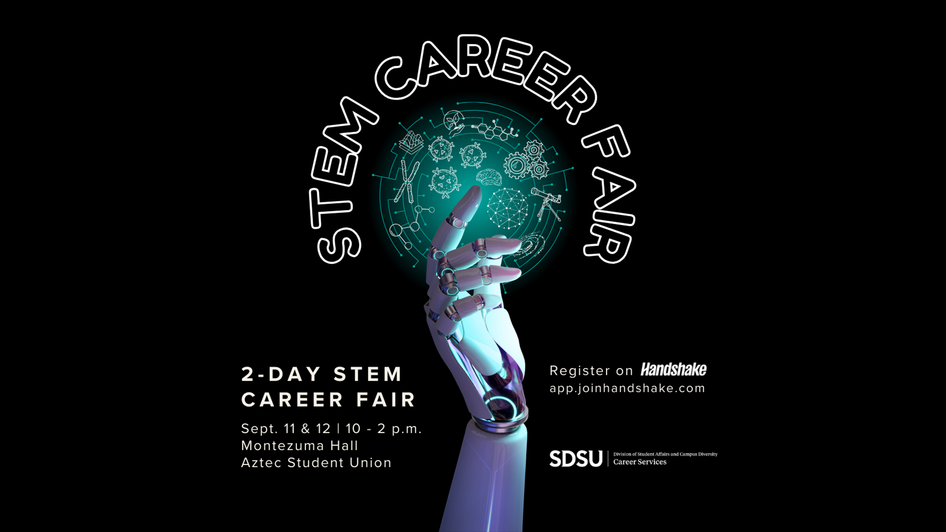 robotic hand holding orb and white text saying STEM Career Fair