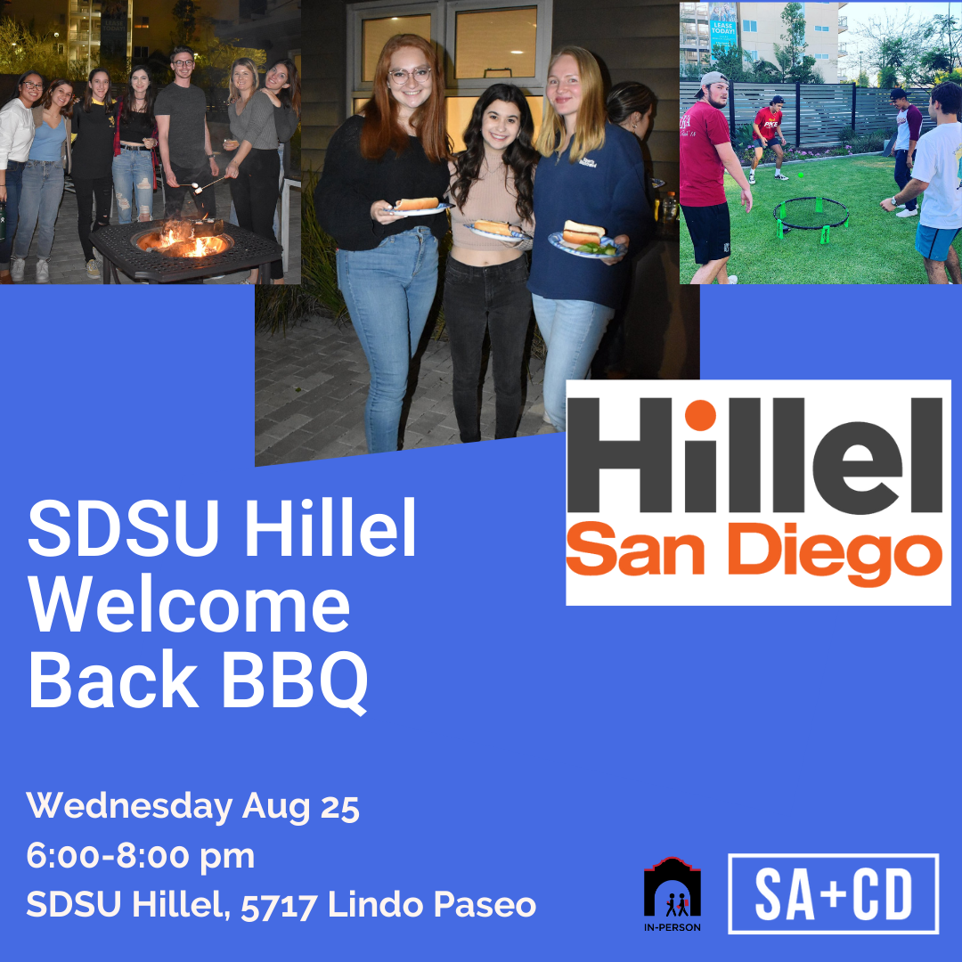 SDSU Hillel Welcome Back BBQ Aug 25 at 6-8pm at SDSU Hillel 5717 Lindo Paseo