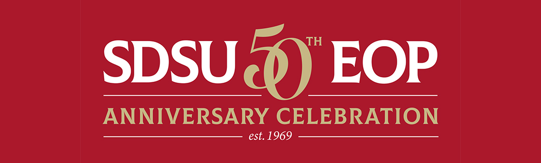 EOP 50th Anniversary | Student Affairs and Campus Diversity | SDSU