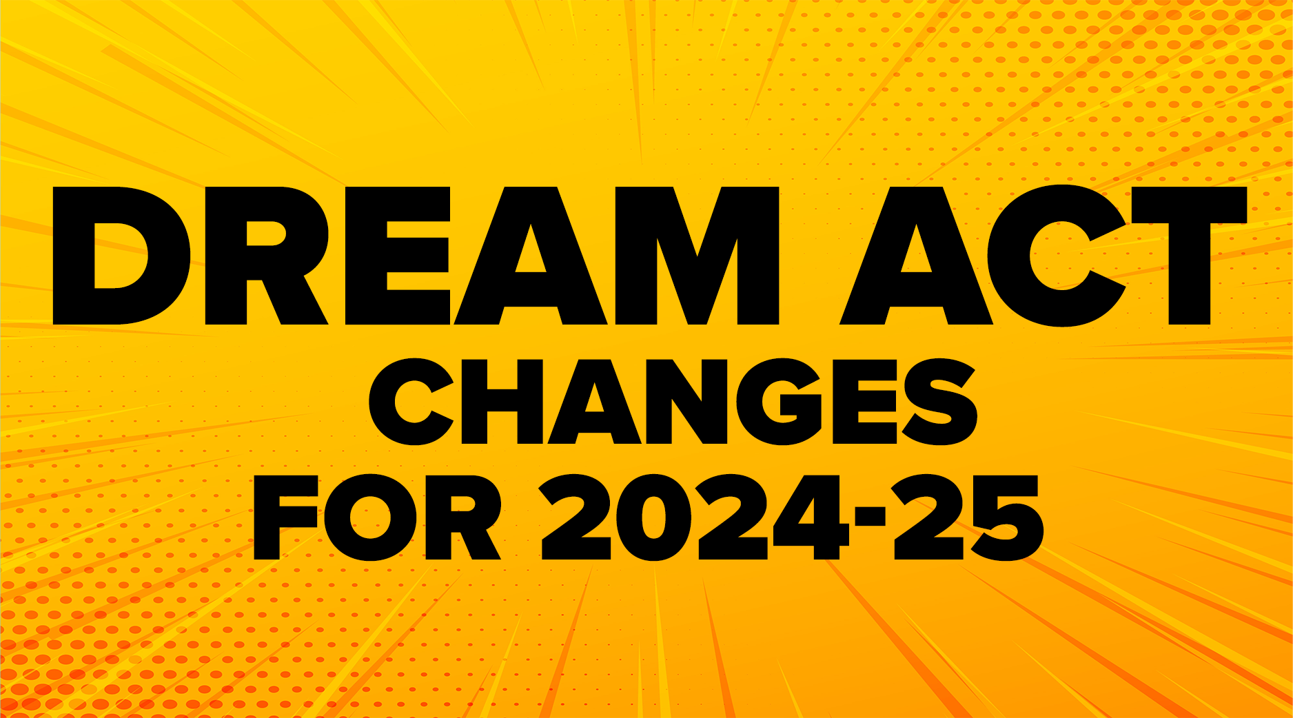 dream act changes