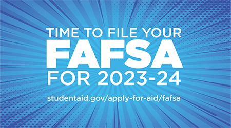 File your 2023-24 FAFSA