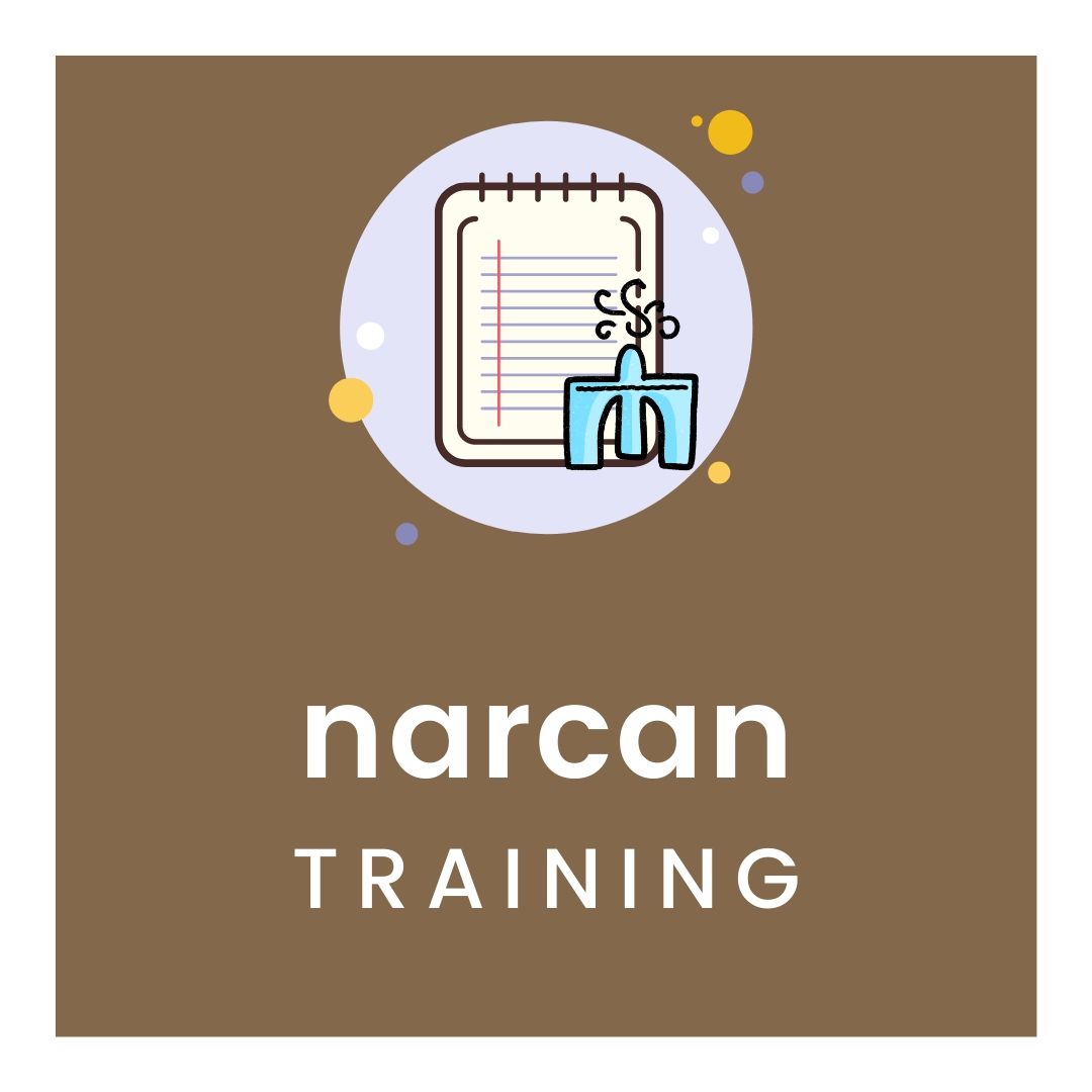 click here to access information on Narcan trainings